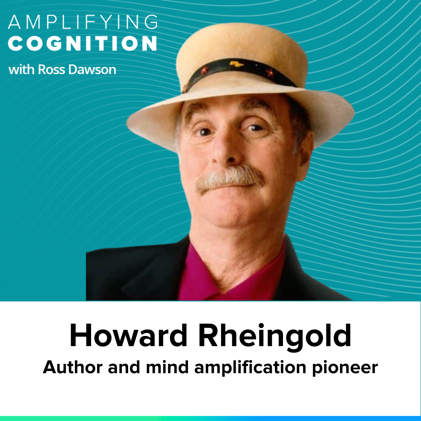 Howard Rheingold on human cooperation and the origins of technology-enabled mind and consciousness amplification (AC Ep3)