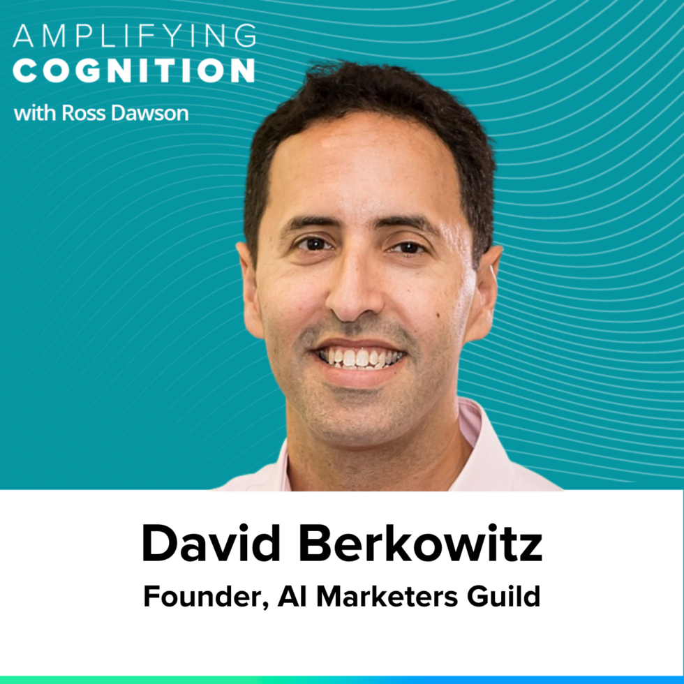 David Berkowitz on AI in marketing, gaining superpowers, amplifying