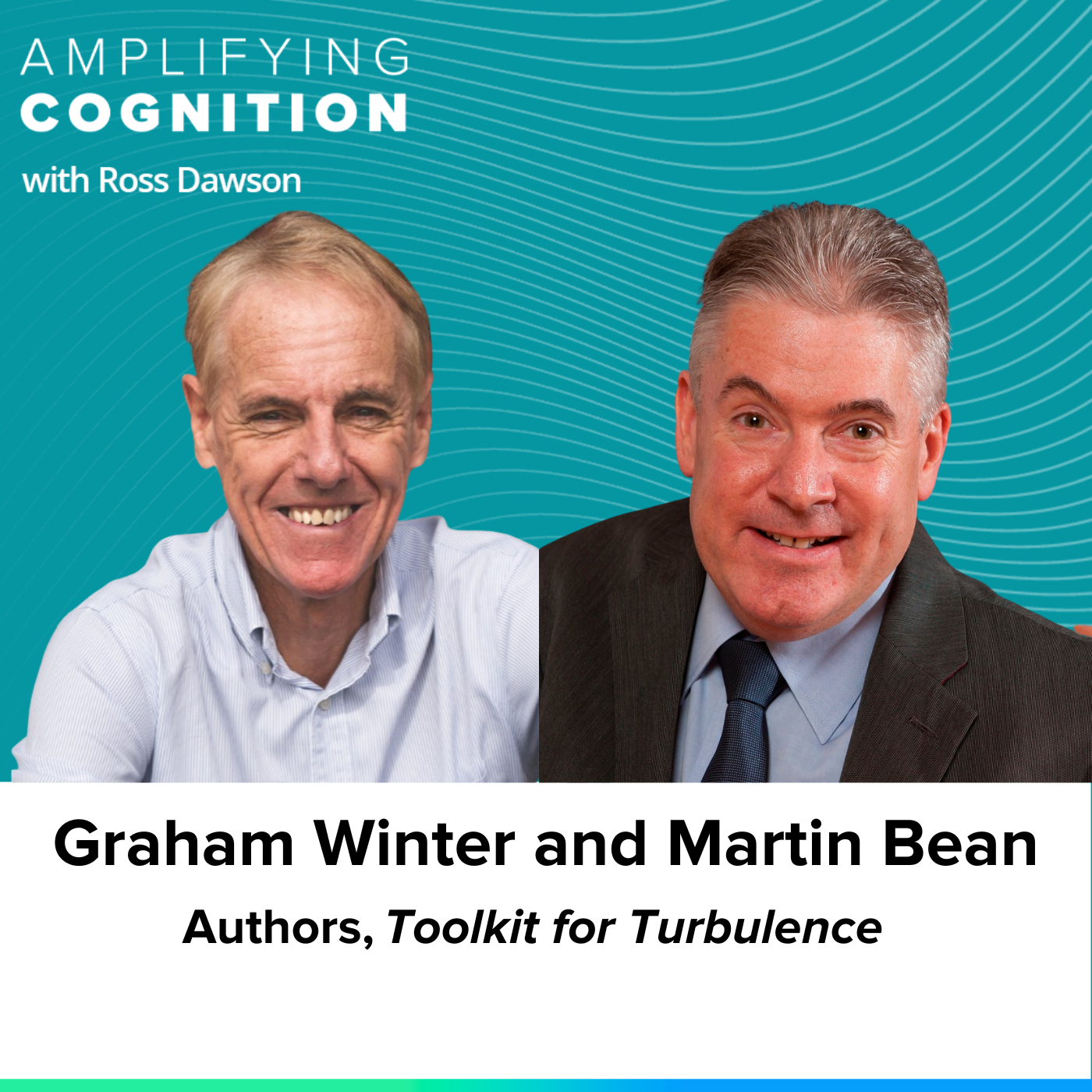 Graham Winter and Martin Bean on vulnerability as a strength, collaborative learning loops, high performance cultures, and amplifying team capabilities (AC Ep19)