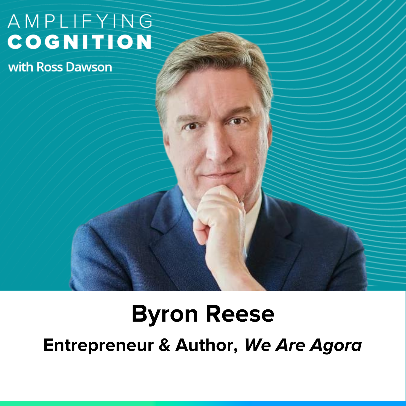 Byron Reese on the human superorganism, collective intelligence, saving humanity, and being kinder (AC Ep23)