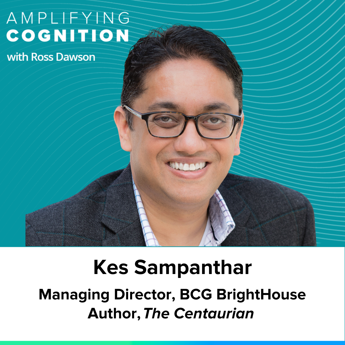 Kes Sampanthar on centaurians, augmented intelligence, diagetic prototyping, and unique human thinking (AC Ep30)